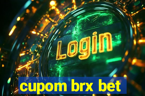 cupom brx bet